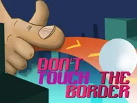 https://a8play.com/game/do-not-touch-the-border