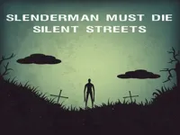 https://a8play.com/game/slenderman-must-die-silent-streets